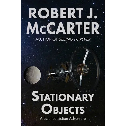Stationary Objects: A Science Fiction Short Story