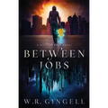 Between Jobs