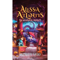 Alessia in Atlantis: The Aquamarine Prophecy