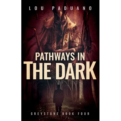 Pathways in the Dark: A Greystone Collection