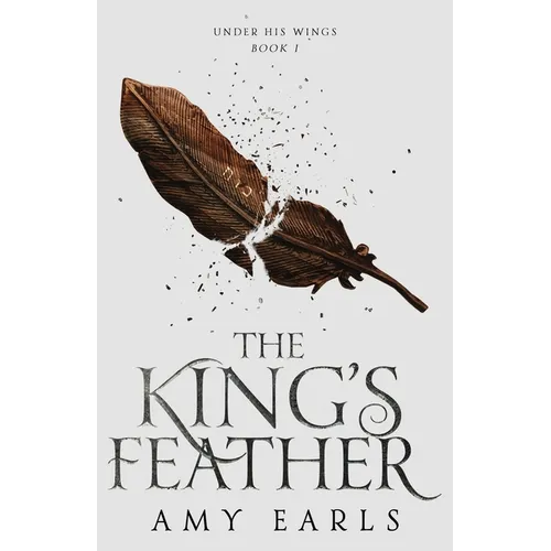 The King's Feather: A Fantasy Adventure Book for Teens