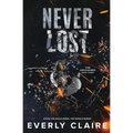 Never Lost: A Slow Burn Dystopian Forbidden Romance