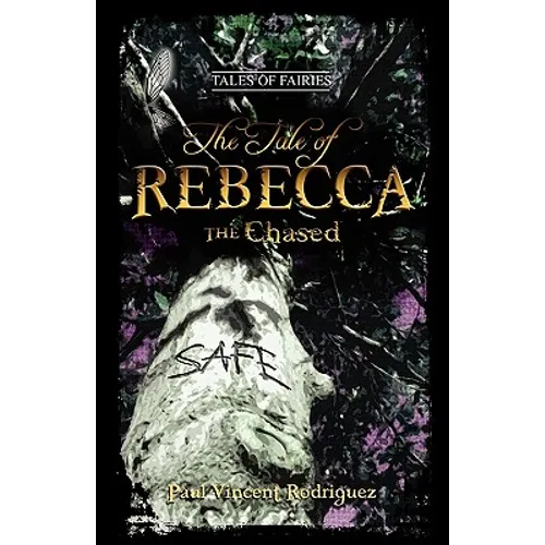 The Tale of Rebecca the Chased