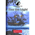 Tales From the Forest: Sea The Light
