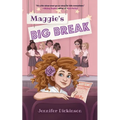 Maggie's Big Break