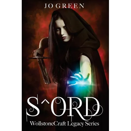 S^ord: WollstoneCraft Legacy Series