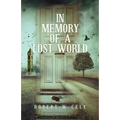 In Memory of a Lost World