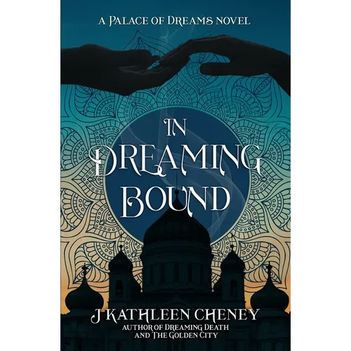 In Dreaming Bound