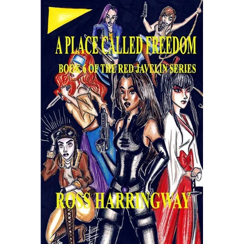 A Place Called Freedom