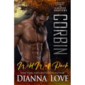 Corbin: Wild Wolf Pack from the world of Gallize Shifters