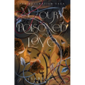 Our Poisoned Love