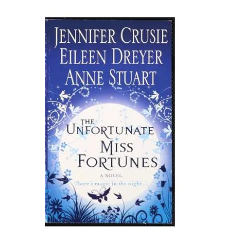 The Unfortunate Miss Fortunes