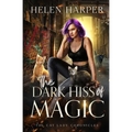 The Dark Hiss of Magic