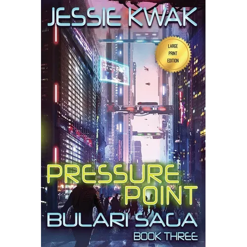 Pressure Point: The Bulari Saga (Large Print Edition)