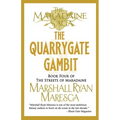 The Quarrygate Gambit