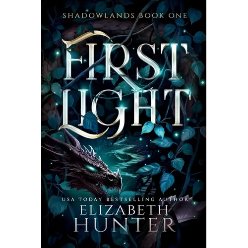 First Light: A Romantic Portal Fantasy