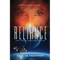 Reliance: Book One of the Reliance Trilogy