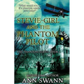 Stevie-Girl and the Phantom Pilot