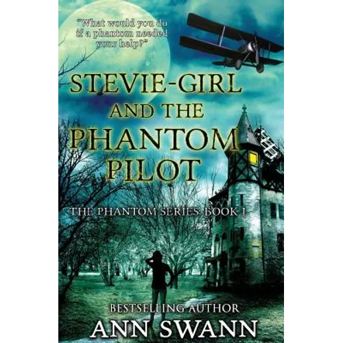 Stevie-Girl and the Phantom Pilot