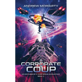 A Corporate Coup: Adventures of a Jump Space Accountant Book 4