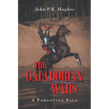 The Galadorian Wars: A Forgotten Saga