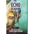 ECHO Academy: Alien Romance Meets Science Fiction Adventure