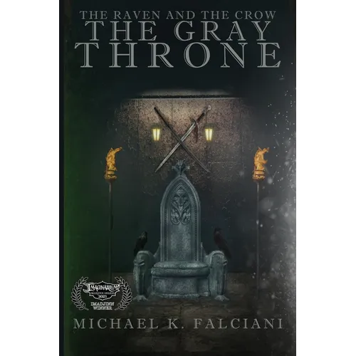 The Raven and The Crow: The Gray Throne