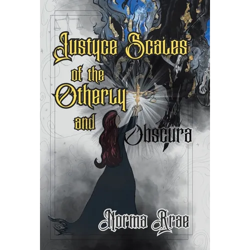 Justyce Scales of the Otherly and Obscura