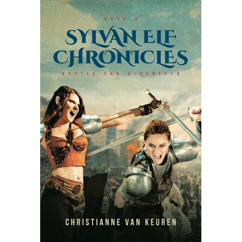 Sylvan Elf Chronicles: Battle for Elvenfeld