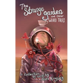 The Strange Garden and Other Weird Tales