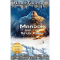 Mardok and the Seven Exiles (RoboTales, book 2)