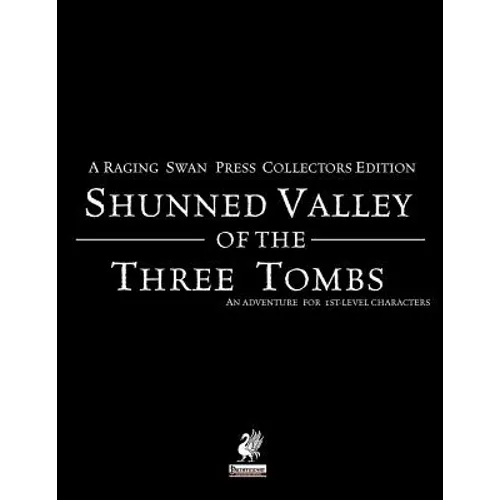 Raging Swan's Shunned Valley of the Three Tombs