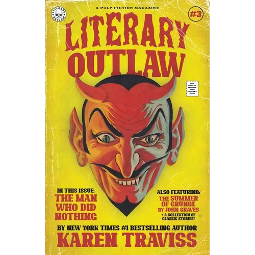 Literary Outlaw #3: The Man Who Did Nothing