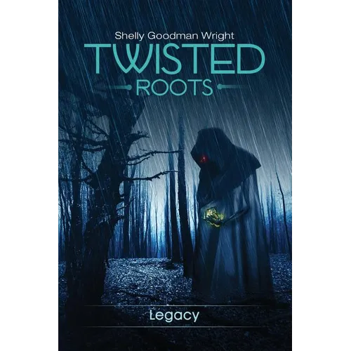 Twisted Roots: Legacy