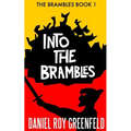 Into the Brambles: The Brambles Book 1