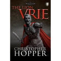 The Lion Vrie: The White Lion Chronciles, Book 2