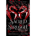 Sacred Struggle, a Dragon Rider Fantasy Romance