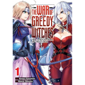 The War of Greedy Witches, Vol. 1: 32 of the Wickedest Women Duel to the Death Volume 1
