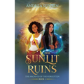 The Sunlit Ruins: An Old Gods Story
