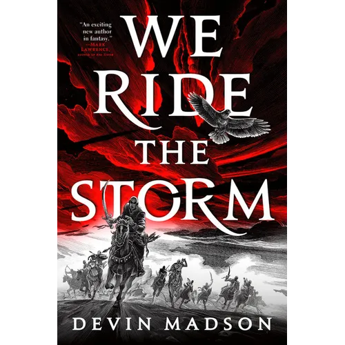 We Ride the Storm