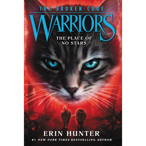 Warriors: The Broken Code #5: The Place of No Stars