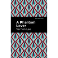 A Phantom Lover