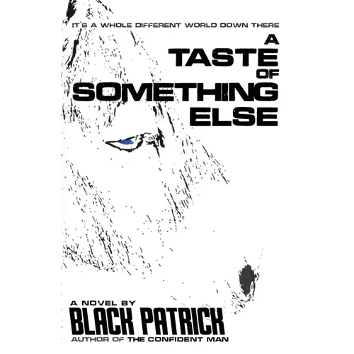 A Taste of Something Else