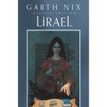 Lirael Classic Edition: Daughter of the Clayr