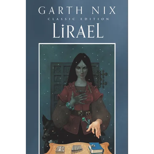 Lirael Classic Edition: Daughter of the Clayr