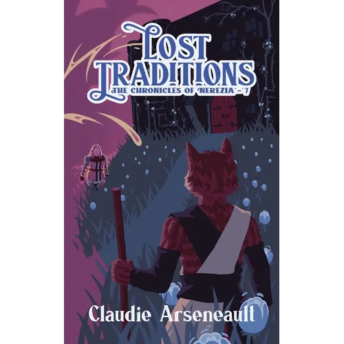 Lost Traditions