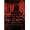 Red Shadow and Other Stories