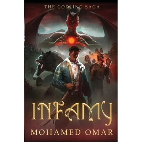 Infamy: The Godling Saga