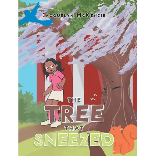 The Tree That Sneezed