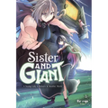 Sister and Giant: A Young Lady Is Reborn in Another World, Vol. 5: Volume 5